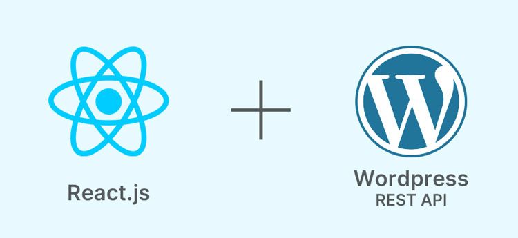 Visual of the React logo and the Wordpress logo